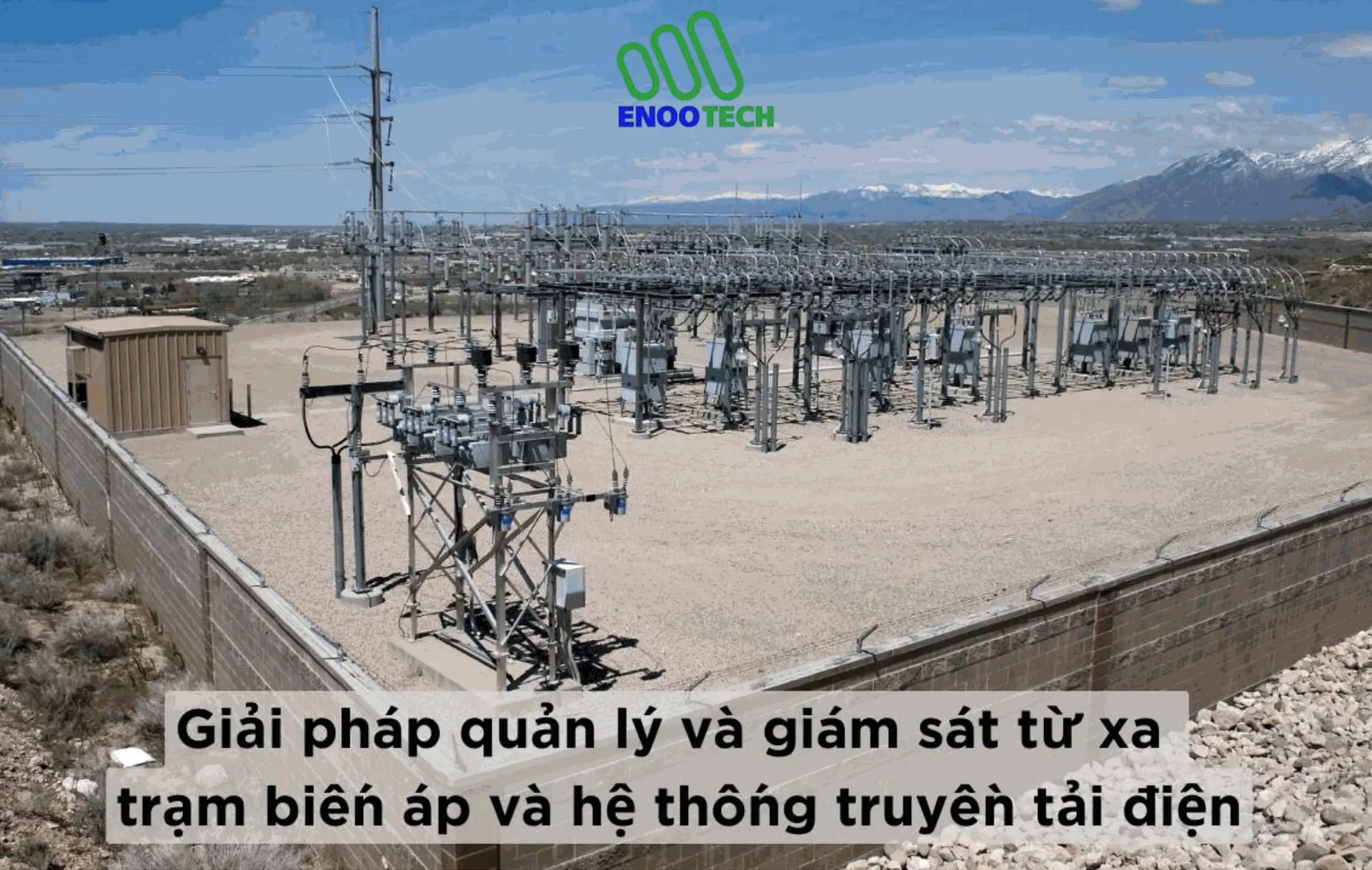 Giải pháp giám sát trạm biến áp từ xa bằng công nghệ IoT – Xu hướng mới cho ngành điện